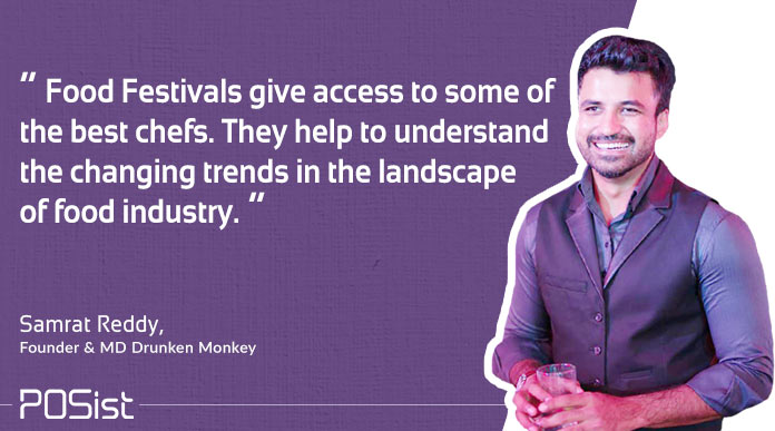 importance of food festivals for restaurants by Samrat Reddy of Drunken Monkey