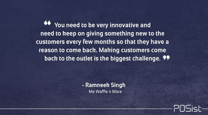 Ramneek Singh of me waffle n more talks about the importance of consistency and innovation